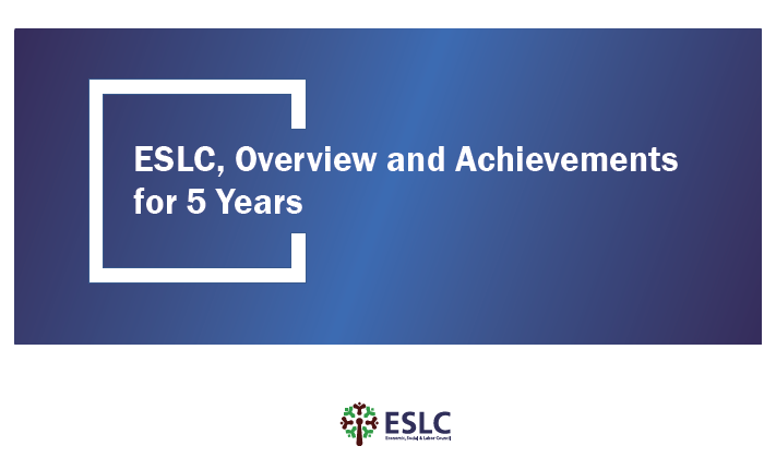 ESLC, Overview and Achievements for 5 Years